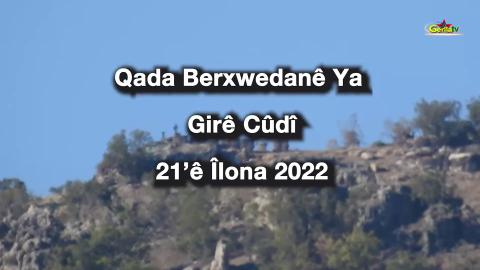 Qada Berxwedanê Ya Girê Cûdî - 21'ê Îlona 2022