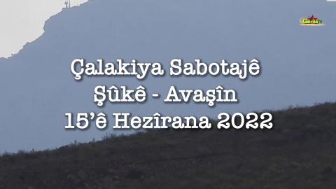 Çalakiya Sabotajê - Şûkê / Avaşîn