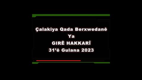 Çalakiya Qada Berxwedanê Ya Girê Hakkarî - 31'ê Gulana 2023