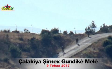 Çalakiya Şirnex Gundikê Melê - 9 Tebax 2017