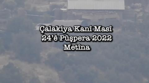 Çalakiya Kanî Masî - 24'ê Pûşpera 2022 - Metîna