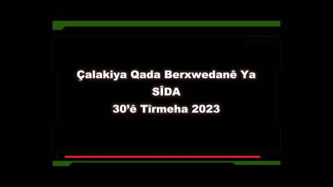 Çalakiya Qada Berxwedanê Ya Sîda - 30'ê Tîrmeha 2023