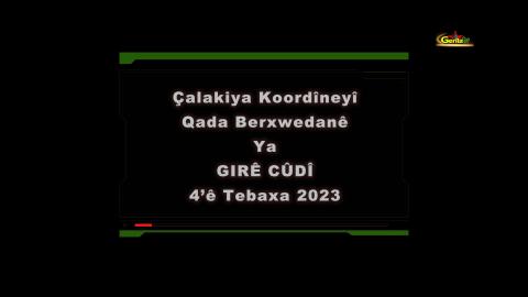 Çalakiya Koordîneyî Qada Berxwedanê Ya Girê Cûdî - 4'ê Tebaxa 2023